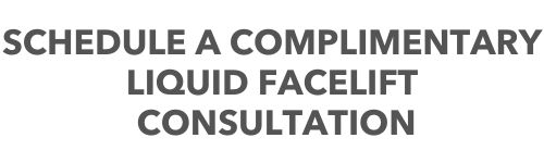 Liquid Facelift Complimentary Consultation